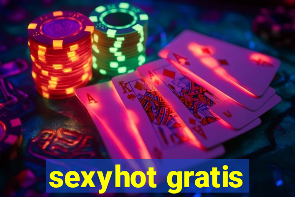sexyhot gratis